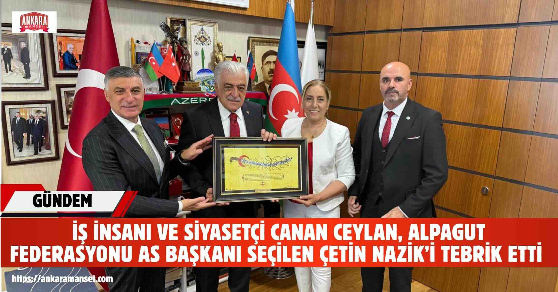 Canan Ceylan: Çetin Nazik’e Yeni Görevinde Başarılar Diliyorum