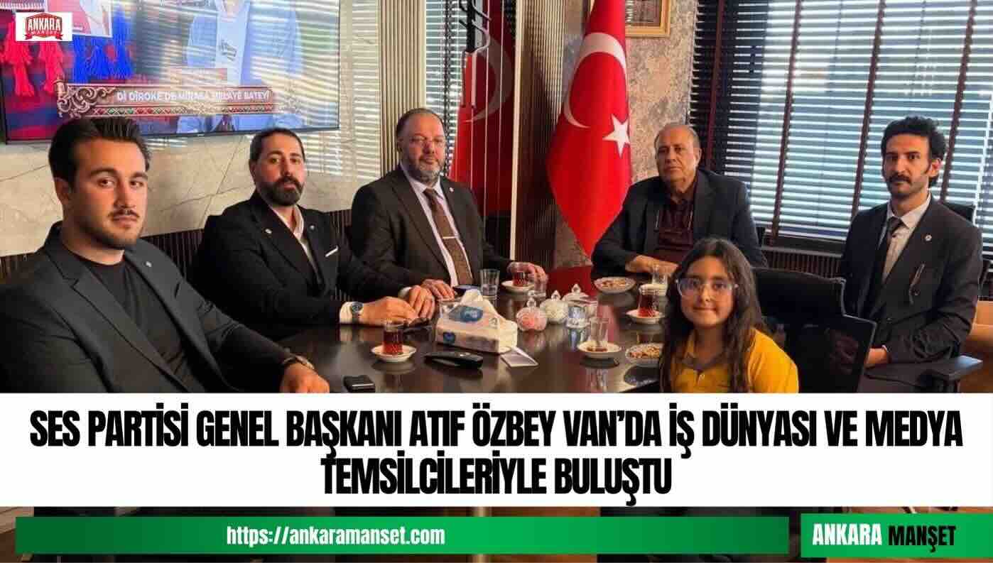 ATIF ÖZBEY: “TÜRKİYE’NİN GELECEĞİ ORTAK AKIL VE GÜÇLÜ İLETİŞİMLE İNŞA EDİLECEK”