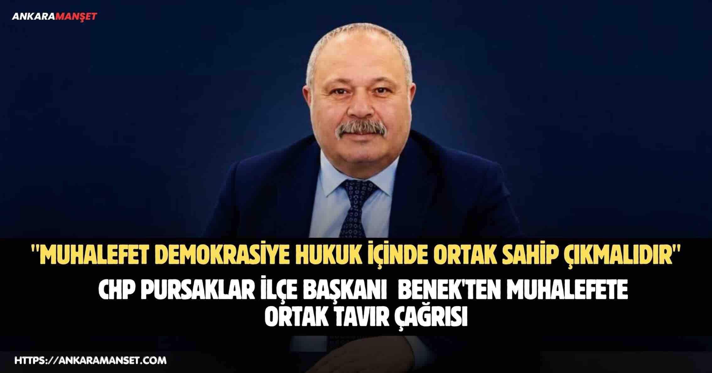 Hüseyin Benek: Muhalefet Demokrasiye Hukuk İçinde Ortak Sahip Çıkmalıdır