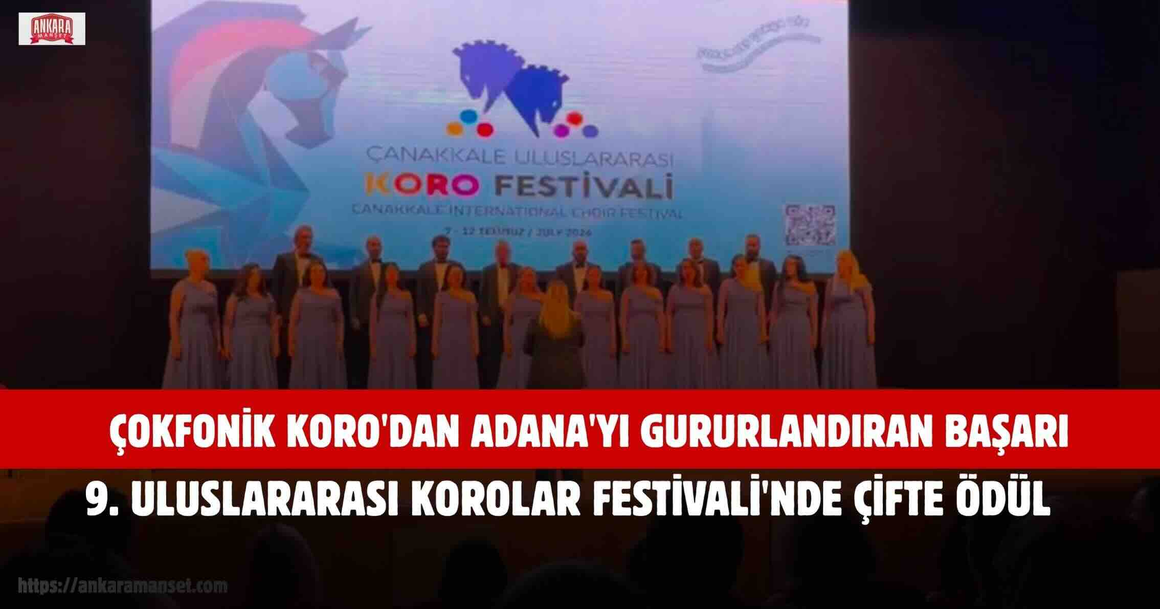 ÇOKFONİK KORO ÇANAKKALE’DEN ÖDÜLLERLE DÖNÜYOR