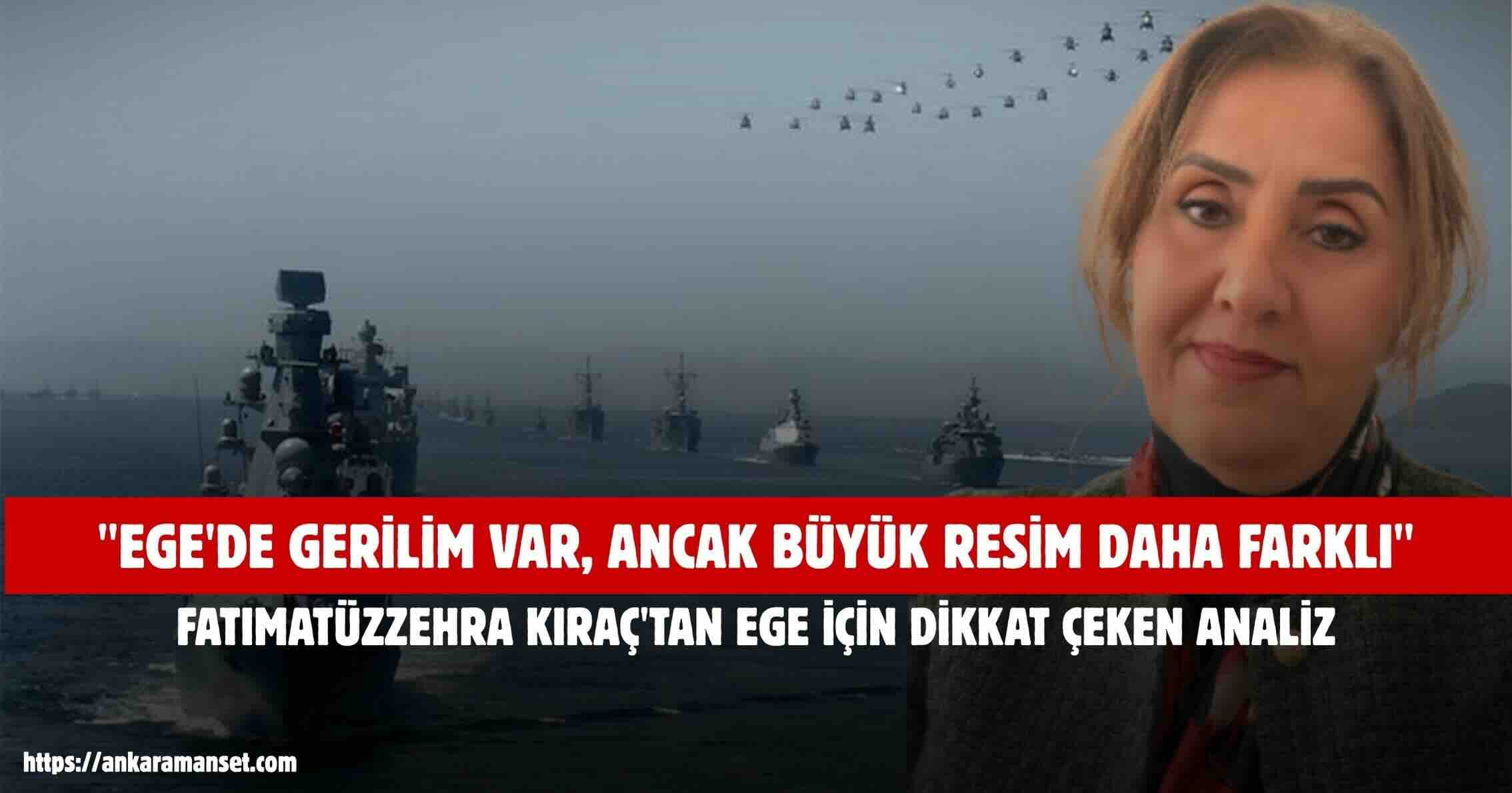 Analist ve Yazar Kıraç: Ege’de Gerilim Var, Ancak Büyük Resim Daha Farklı