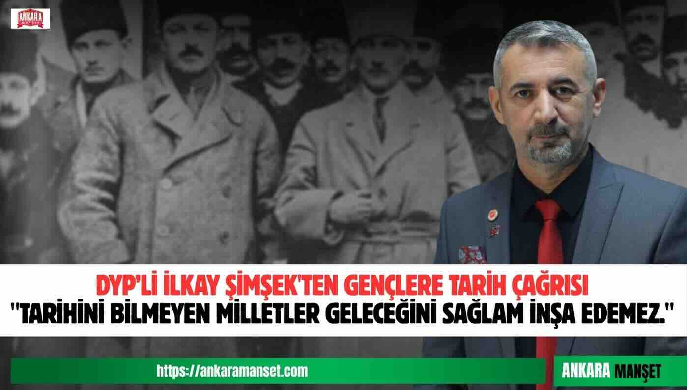 İlkay Şimşek: Tarihini Bilmeyen Milletler Geleceğini Sağlam İnşa Edemez