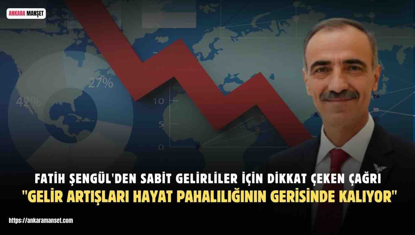 Fatih Şengül: “Ekonomik Yük Vatandaşın Omuzlarında Her Geçen Gün Ağırlaşıyor”