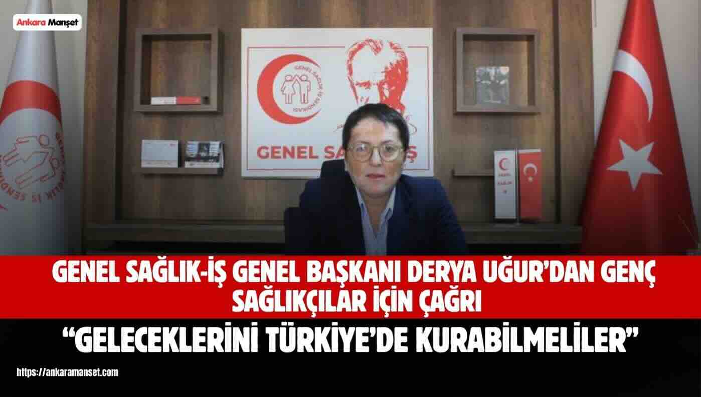 DERYA UĞUR: GENÇLİĞİMİZ GELECEĞİMİZ.
