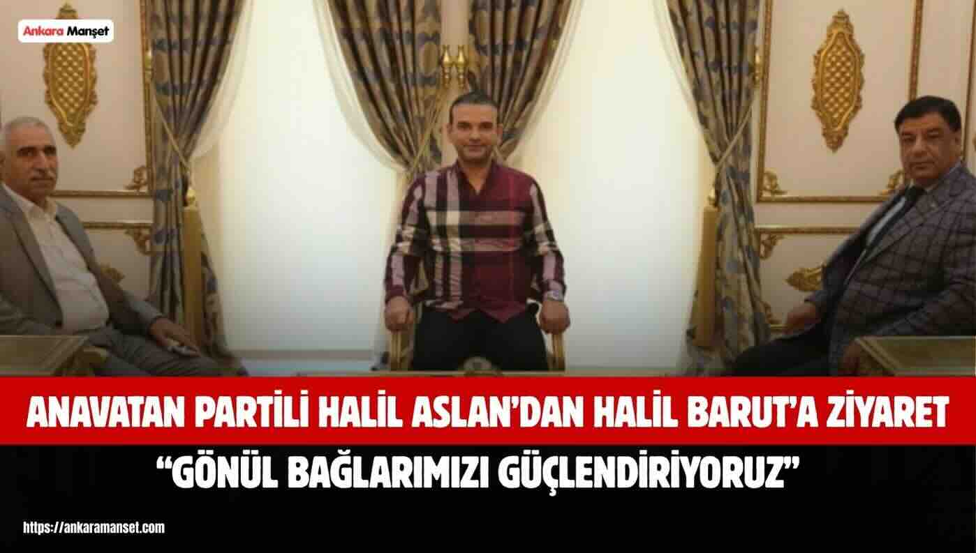 Halil Aslan: Dostlarımızla Bir Araya Gelmek Bizim İçin Kıymetli