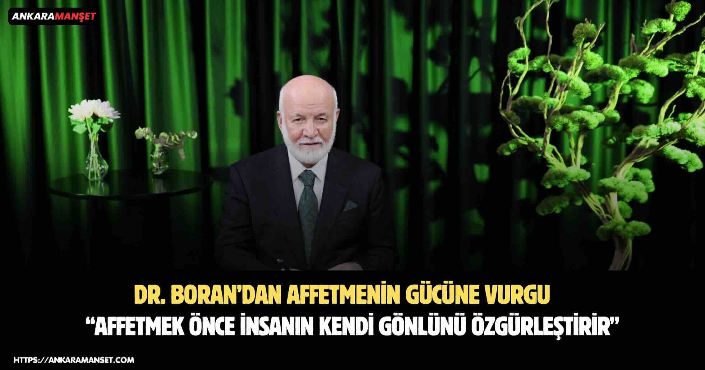 ABDULCABBAR BORAN: AFFETMEK İNSANI YÜCELTEN BÜYÜK BİR ERDEMDİR