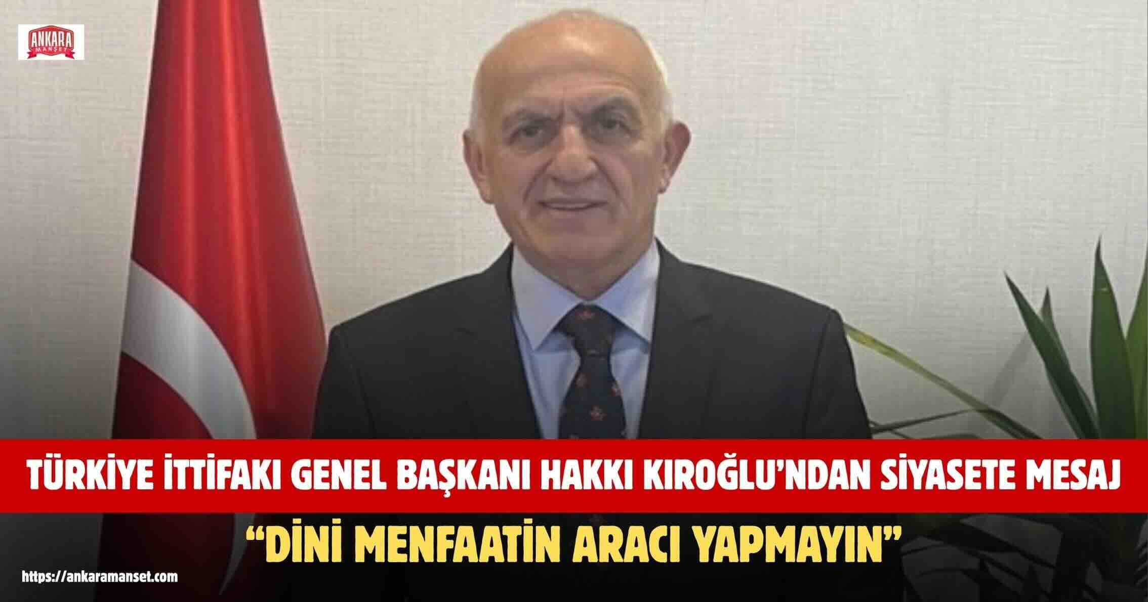 Hakkı Kıroğlu: İnanç Gösterişle Değil Ahlak Ve Samimiyetle Yaşanır