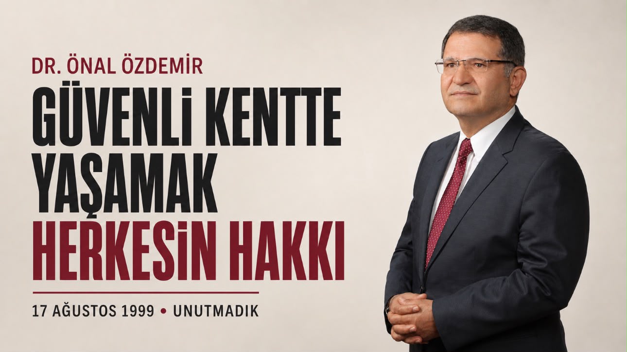 Dr. Önal Özdemir: Güvenli Bir Kentte Yaşamak Herkesin Hakkıdır
